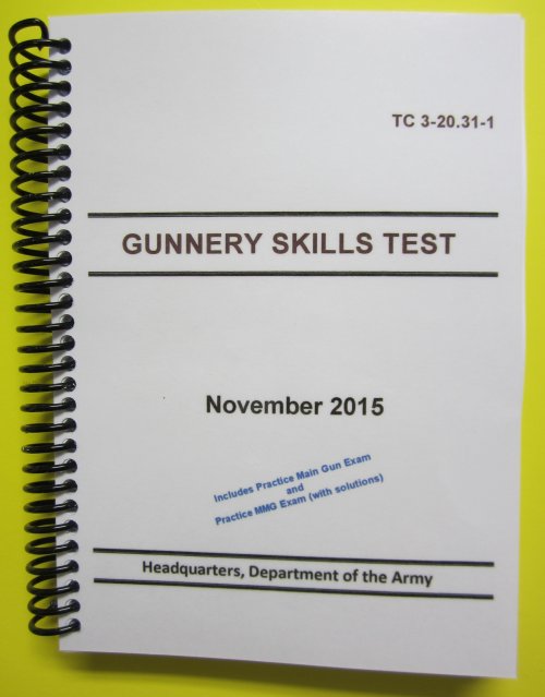 TC 3-20.31-1 Gunnery Skills Test - (with test questions)